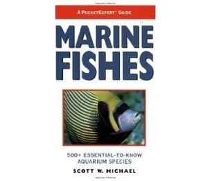Marines Fishes A PocketExpert Guide by Scott W. Michael